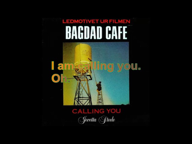 Jevetta Steele - Calling You (From Bagdad Cafe) [Lyrics Audio HQ