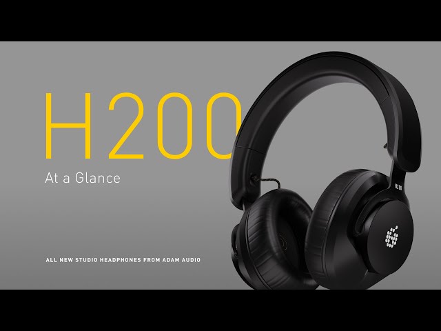 The ALL NEW ADAM Audio H200 Studio Headphones | At a Glance - YouTube