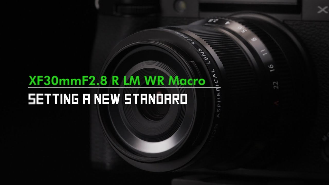 FUJINON XF30mmF2.8 R LM WR Macro Promotional Video / FUJIFILM