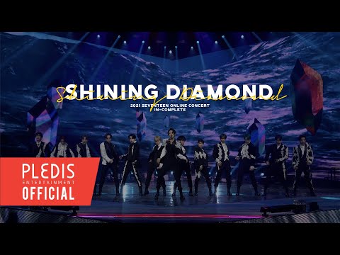 SPECIAL VIDEO] SEVENTEEN(세븐틴) - Shining Diamond @2021 SEVENTEEN