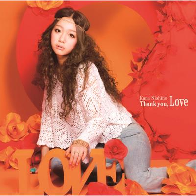 Thank you, Love : 西野カナ | HMV&BOOKS online - SECL-982