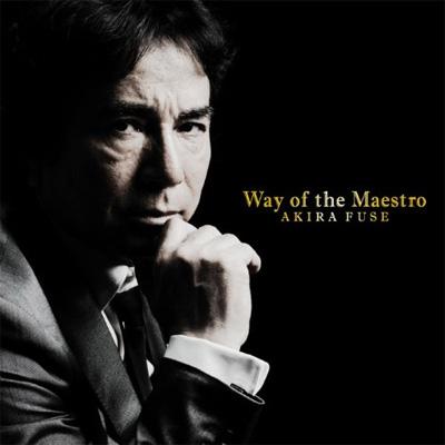 Way of the Maestro : 布施明 | HMV&BOOKS online - FAPR-1004