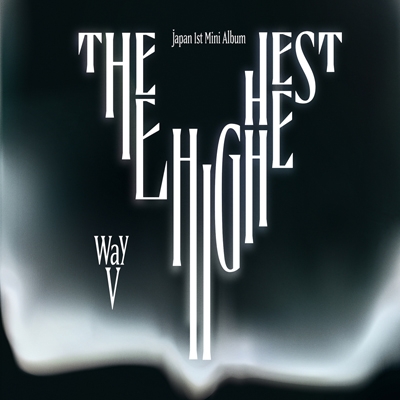 WayV Japan 1st Mini Album『The Highest』発売記念 HMVスペシャル企画