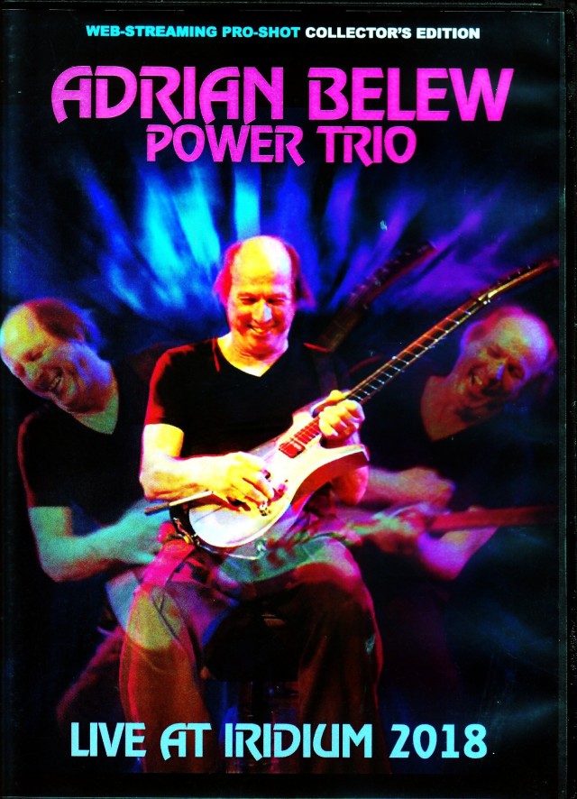 Arrian Belew Power Trio エイドリアン・ブリュー/NY,USA 2018