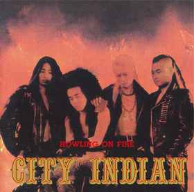 CITY INDIAN！ : PUNK AND DESTROY