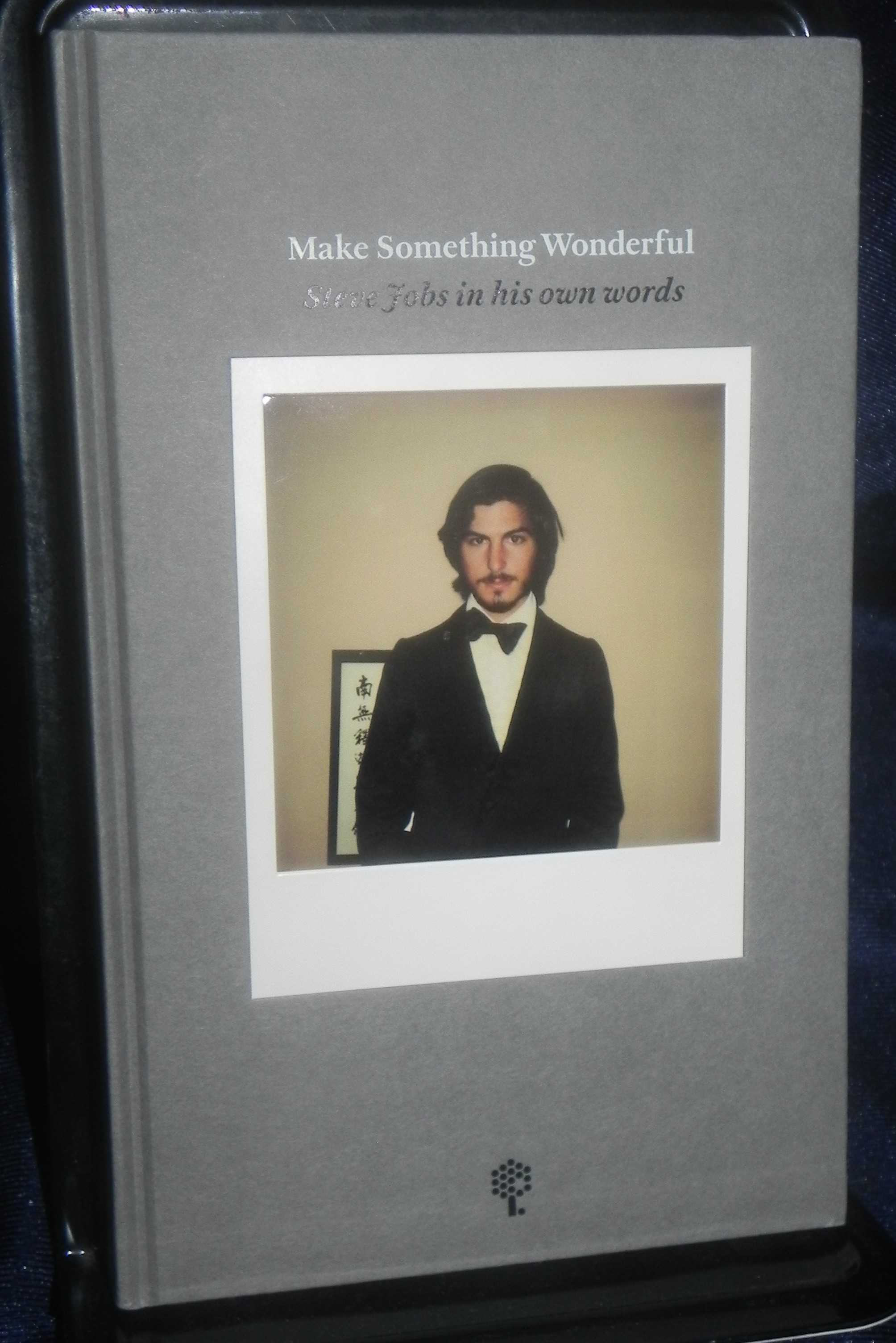 Make Something Wonderful Steve Jobs in his own Words Limited Apple